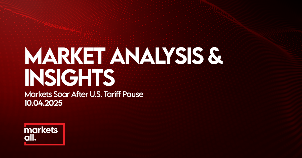 Global Markets Surge as Trump Pauses Tariffs; Equities Rally, Dollar Slips, Crypto Drops - MarketsAll