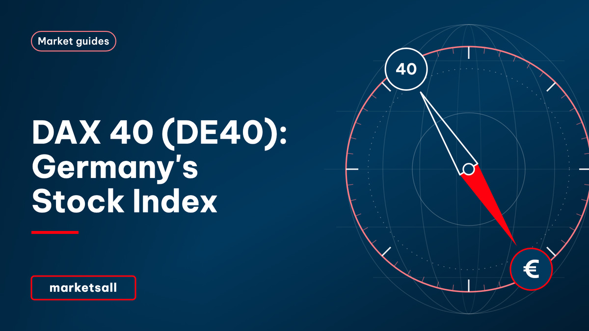 DAX 40 (DE40): Germany's Stock Index - MarketsAll Market Guides cover
