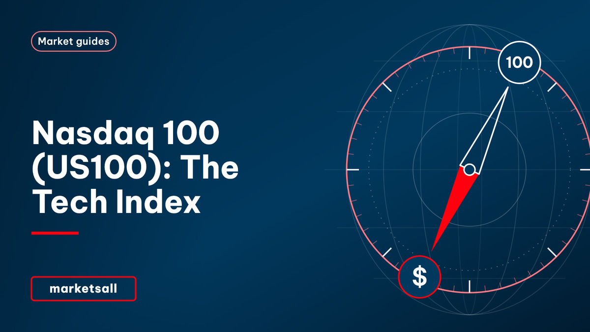 Nasdaq 100 (US100): The Tech Index - MarketsAll Market Guides cover